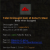 Fatal Onslaught Gem of Ashur's Steel